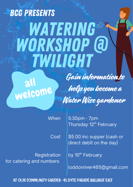 Watering Workshop @ Twilight